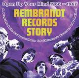 V.a. / Rembrandt Records Story - Open Up Your Mind 1966 - 67