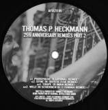 Thomas P. Heckmann - 25th Anniversary Remixes Part 2