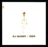 Dj Manny, Kiid - 1960 / Otfs