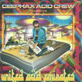 Ceephax Acid Crew - United Acid Emirates