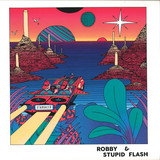 Robby & Stupid Flash - Stargazer