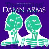 Damn Arms - Destination Remixes