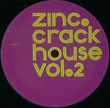 Zinc - Crackhouse Vol.2