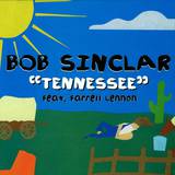 Bob Sinclar - Tennessee