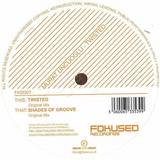 Murat Uncuoglu - Twisted / Shades Of Groove