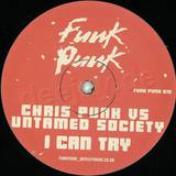 Chris Punk Vs. Untaimed Society - I Can Try