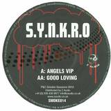 Synkro - Angels Vip / Good Loving
