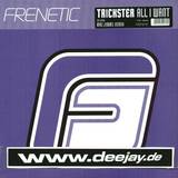 Trickster - All I Want