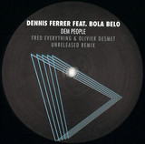 Dennis Ferrer Feat Bola Belo - Dem People Rmx