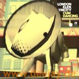 London Electricty - Cum Dancing