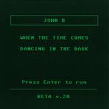 John B - When The Time Comes