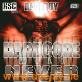 Raveroy - Hardcore Will Never Die