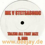 Mk Vs. Stetasonic - Talking All That Jazz