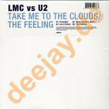 Lmc Vs. U2 - Take Me To The Clouds Above