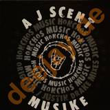Aj Scent - Musique