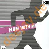 Kiki - Run With Me 2x12"