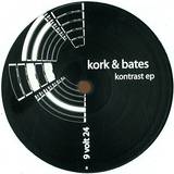 Kork & Bates - Kontrast Ep