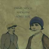 Daniel Nitsch Et Madeleine - Soul To Rest