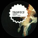 Tropics - Mouves