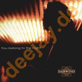 Fairwind - You Belong To The Night