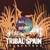 Jesse Garcia - Tribal Spain *6*
