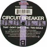 Circuit Breaker - Don't Give