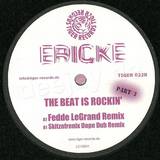 Ericke - *2* The Beat Is Rockin