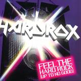 Hardrox - Feel The Hard Rock (up To No G