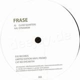 Frase - Close Quarters / Dynamism
