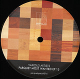 Various - Parquet Most Wanted EP 15