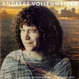 ANDREAS VOLLENWEIDER - BEHIND THE GARDENS - BEHIND THE WALL - UNDER THE TREE
