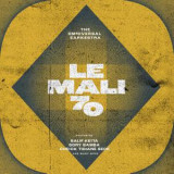 THE OMNIVERSAL EARKESTRA - Le Mali 70