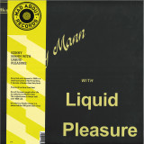 KENNY MANN WITH LIQUID PLEASURE - Kenny Mann with Liquid Pleasure