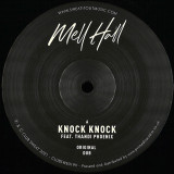 Mell Hall Featuring Thandi Phoenix - Knock Knock