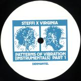 STEFFI X VIRGINIA - PATTERNS OF VIBRATION (Part 1)