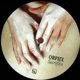 Orphx - Sacrifice