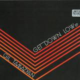 Gil Tamazyan - Get Down Low Ep
