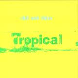 Shit & Shine - Tropical