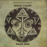 Hold Tight - Paul Fox