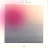 Suso Saiz - Nothing Is Objective LP 2x12"
