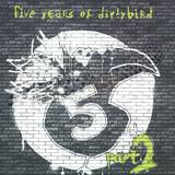 Five Years Of Dirtybird - Part 2