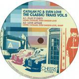 Catalan Fc & Sven Love - The Classic Traxs Vol.5'