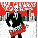Paul Chambers - Yeah Techno