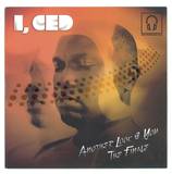 I, Ced - Another Look @ You