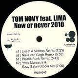 Tom Novy - Now Or Never 2010
