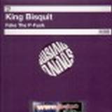 King Bisquit - Fake The P-funk