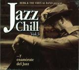 Berk & The Virtual Band Pres. - Jazz Chill Vol. 3