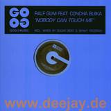 Ralf Gum Feat. Concha Cuika - Nobody Can Touch Me
