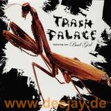 Trash Palace - Bad Girl