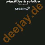 U-facilities & Sciatica - Free My Soul